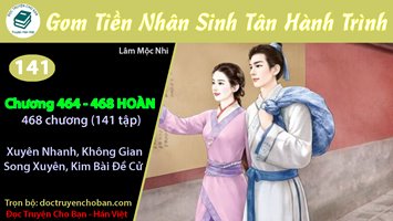 [HV] Gom Tiền Nhân Sinh Chi Tân Hành Trình